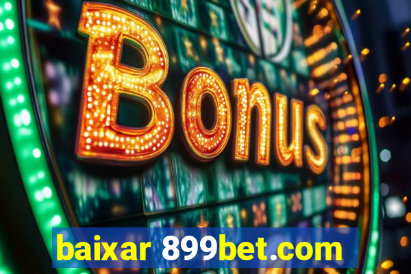 baixar 899bet.com